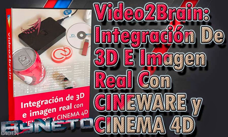 CINEMA 4D产品实用进阶合成教程  Integración de 3D e imagen real con CINEWARE - C4D之家 - Banner.Video_.2.brain_.integracion.de_.3d.e.imagenreal.con_.cimena.4d.cineware.jpg