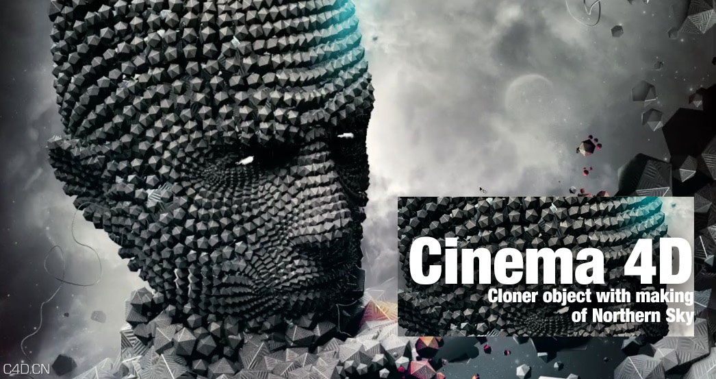 使用C4D克隆制作宝石人像教程 Cinema 4D Cloner object - C4D之家 - Cinema-4D-Cloner-object-with-making-of-Northern-Sky.jpg